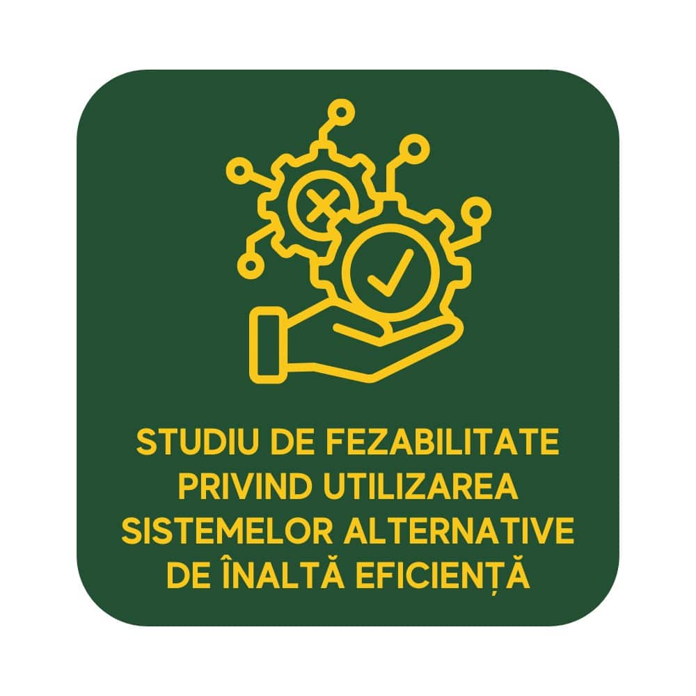 studiu de fezabilitate privind utilizarea sistemelor alternative de inalta eficienta